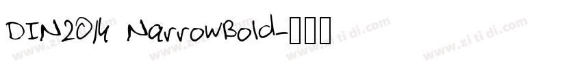 DIN2014 NarrowBold字体转换